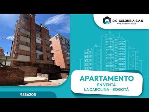 Apartamento en Venta Barrio la Carolina - Usaquén - Bogotá
