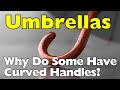 Why Do Some Umbrellas Have Curved Handles? | Function, Fashion, and History