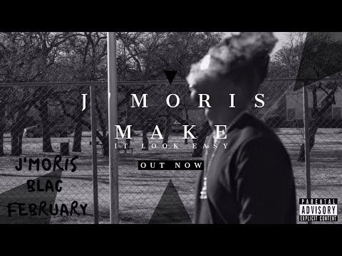 J'Moris "Make It Look Easy" (from "Blac February" Album) (Audio) (2020) #HipHop