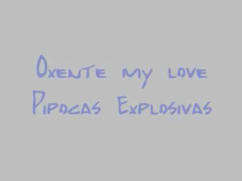 Oxente My Love video