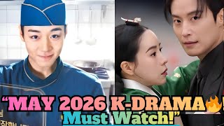 May 2026 K-Drama Lineup | Top 10 Must-Watch Korean Dramas| new korean drama | best korean drama