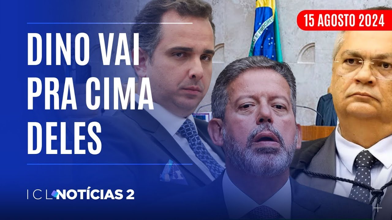 ICL NOTÍCIAS 2 - 15/08/24 - PACHECO E LIRA SE UNEM CONTRA FLÁVIO DINO PARA MANTER EMENDAS PIX