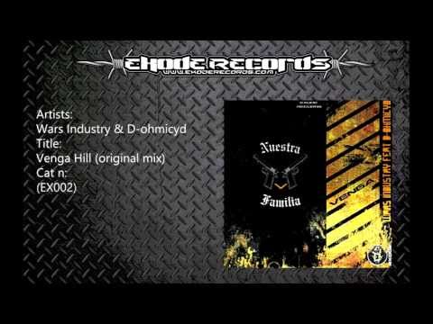 Wars Industry & D-Ohmicyd - Venga Hill (Original mix) [EX002]