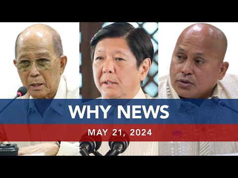 UNTV: WHY NEWS May 21, 2024