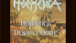 Hermetica - Desde El Oeste (Subtitulado)