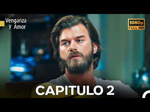 Venganza y Amor Capitulo 2 (Doblado En Español) - FULL HD