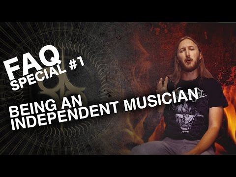 Being an Independent Musician - FAQ Special #1