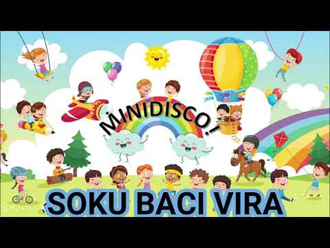 Mini Disco Songs - Soku Baci Vira