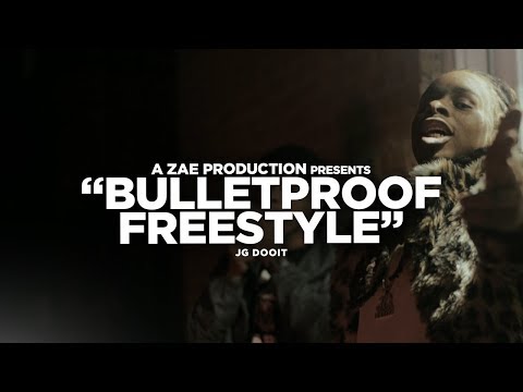 JG Dooit - Bulletproof (Freestyle) Shot By @AZaeProduction