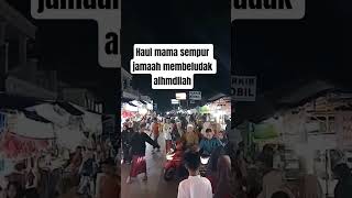 Download lagu haul mama Sempur 2025#shorts mp3