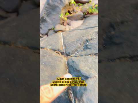 Algum geólogo ou especialista explica aí pra nós estamos curiosos pra saber sobre os riscos na rocha