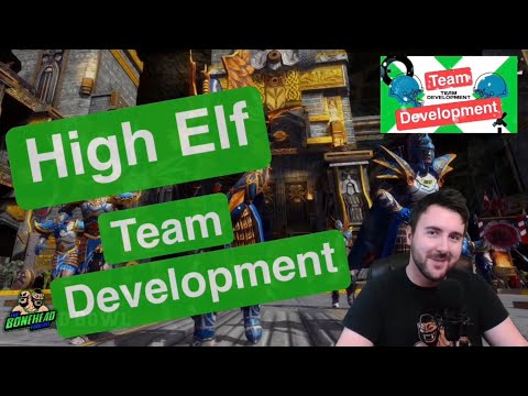High Elf Team Development - Blood Bowl 2020 (Bonehead Podcast)
