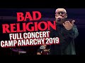ONE OF THE BAD RELIGION S BEST LIVE PERFORMANCES FULL CONCERT AT CAMP ANARCHY AND WHOLE NO CONTROL