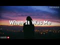 When It Was Me || Paula DeAnda (Lyrics)
