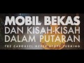 Mobil Bekas dan Kisah-Kisah Dalam Putaran - Trailer
