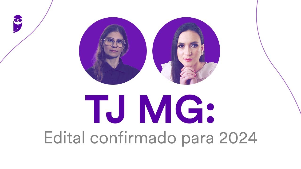 Concurso TJ MG: Edital confirmado para 2024
