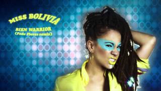 Miss Bolivia - Bien Warrior (Fede Flores remix)