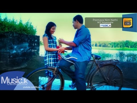 Premaya Nim Nathi - W.D. Ariyasinghe - www.Music.lk