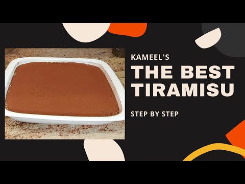 The Best Tiramisu Recipe/Step by Step/How to Make #tiramisu / Kameel's Recipe /Subtitulos en Español