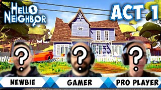 Hello Neighbor - Newbie vs Gamer vs Pro?! 👀👀 Act 1 Challenge! @TGW