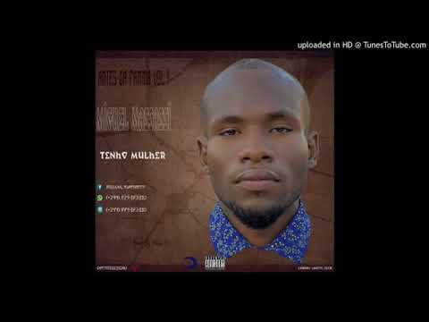 Tenho Mulher - Miguel Massassi