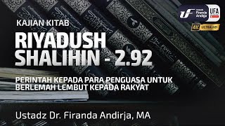 Kitab Riyadush Shalihin #2.92: Perintah Kepada Para Penguasa Untuk Berlemah Lembut Kepada Rakyat