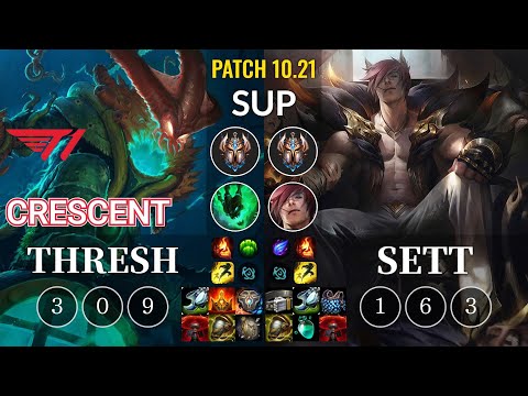 T1 Crescent Thresh vs Sett Sup - KR Patch 10.21