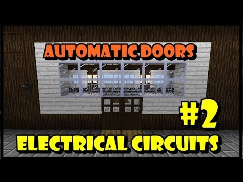 Electric Circuits 2: Automatic Doors in SurvivalCraft