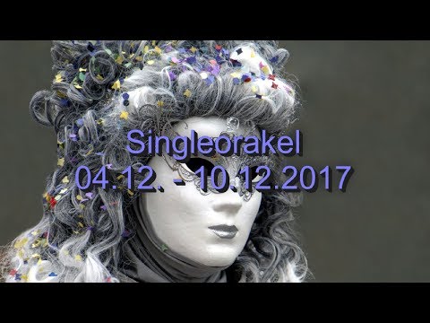 Single Orakel: 04.12. - 10.12.2017