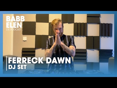 Babbelen de Podcast - Ferreck Dawn LIVESET