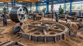 Amazing Massive Pulley Manufacturing | Incredible Sand Casting Process