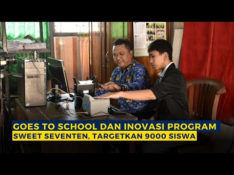 Goes to School dan Inovasi Program Sweet Seventen, Targetkan 9000 Siswa