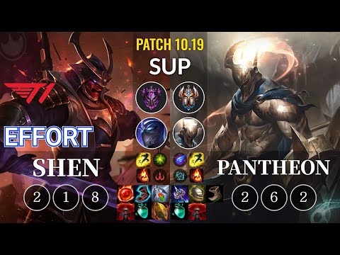 T1 Effort Shen vs Pantheon Sup - KR Patch 10.19