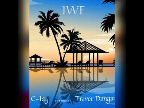 IWE       C-Jay Tha OG featuring Trevor Dongo & McDee