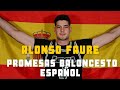 Grandes Promesas Baloncesto Espa ol Alonso Faure
