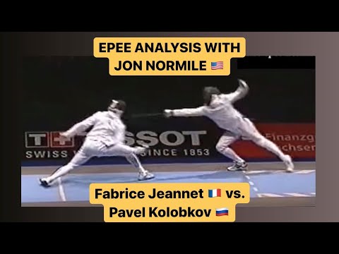 Epee Legends Kolobkov vs. Jeannet - Analysis with Jon Normile