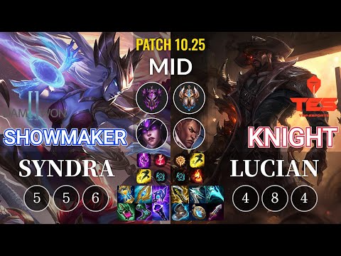 DWG ShowMaker Syndra vs TES knight Lucian Mid - KR Patch 10.25