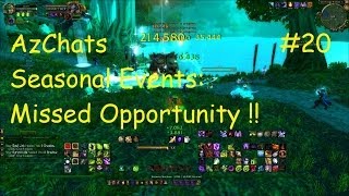 Seasonal Events: Missed Opportunity !! (AzChats Episode 20) !!