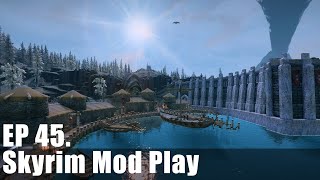 Skyrim Mod Play Ep 45. Dragonborn