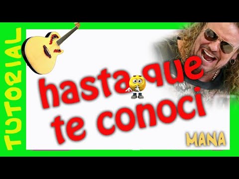 Como tocar HASTA QUE TE CONOCI - Juan Gabriel - Mana en Guitarra