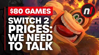 Switch 2 Prices Revealed - We Need to Talk About Them
