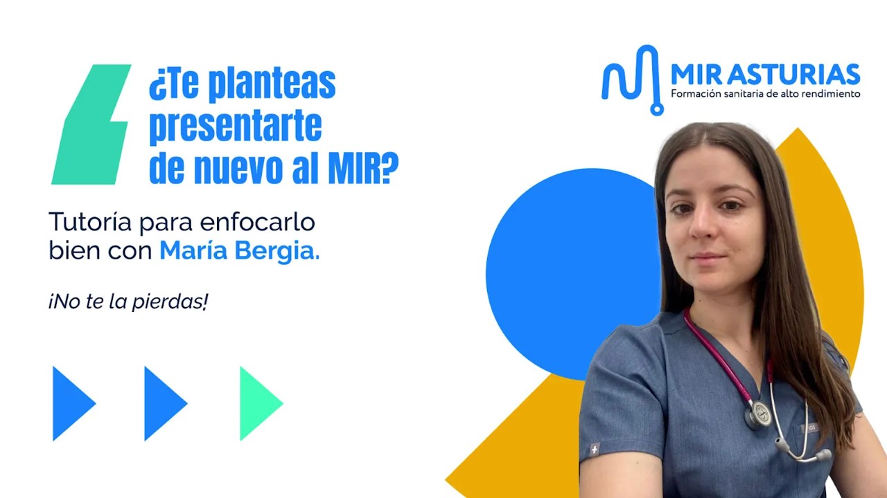 Tutoría:  Repetir el MIR | MIR Asturias