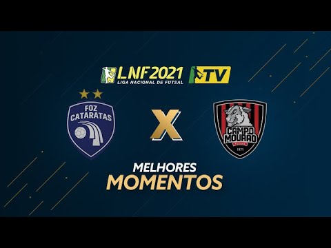 LNF 2021: Foz Cataratas 3 x 6 Campo Mourão - Melhores Momentos