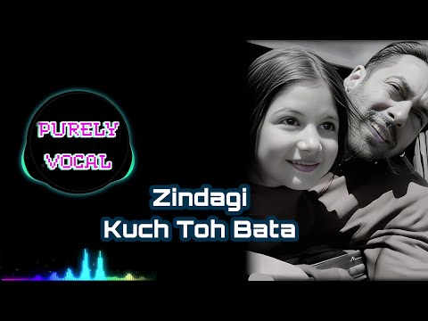 Zindagi Kuch Toh Bata (Without Music Only Vocals) | Jubin Nautiyal | PurelyVocal