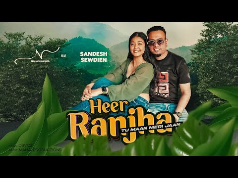 Heer Ranjha x Maan Meri Jaan - Sandesh Sewdien & Neelam Matadin   [Official Music Video 2023]