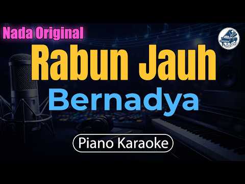 Bernadya - Rabun Jauh (Karaoke Piano, Nada Original) Original Key