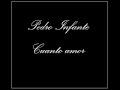 Pedro Infante - Cuanto Amor