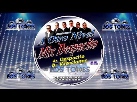 LOS TOKES -Mix Despacito
