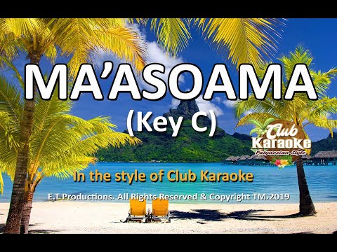 MA'ASOAMA (Samoan Karaoke) 2019...Key "C"