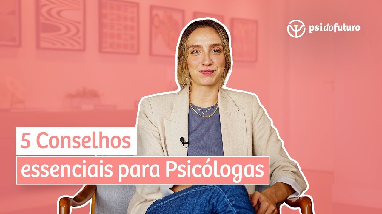 Se você é Psicóloga precisa ouvir isso | Psi do Futuro